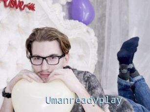 Umanreadyplay