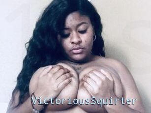VictoriousSquirter