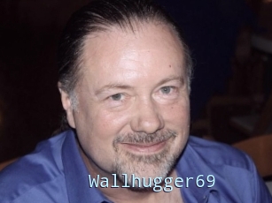 Wallhugger69
