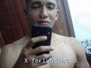 X_ferlantihot_X