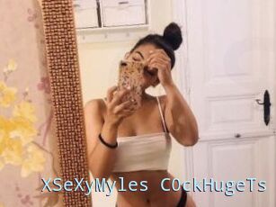 XSeXyMyles_C0ckHugeTs