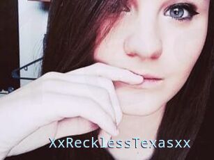 XxRecklessTexasxx