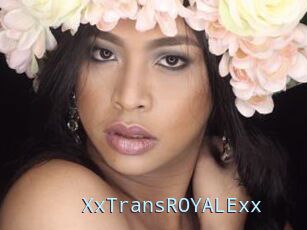 XxTransROYALExx