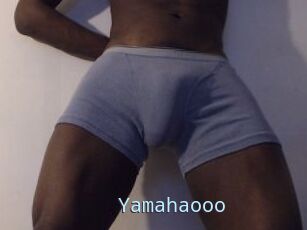 Yamahaooo