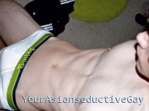YourAsianseductiveGay