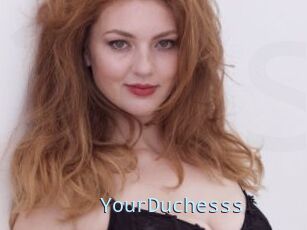 YourDuchesss