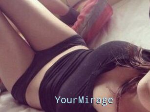 Your_Mirage
