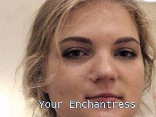Your_Enchantress