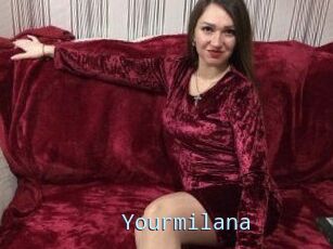 Yourmilana