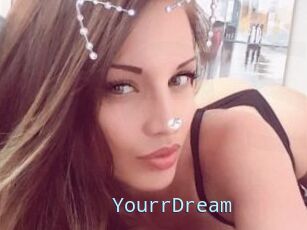 YourrDream