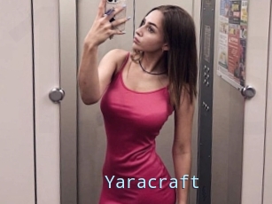 Yaracraft