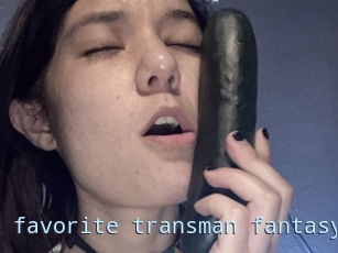 Your_favorite_transman_fantasy