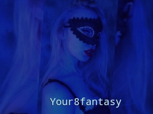 Your8fantasy