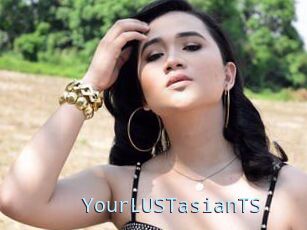 YourLUSTasianTS