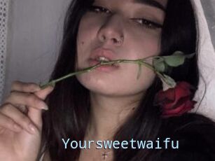 Yoursweetwaifu