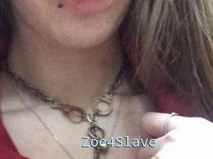 Zoe4Slave