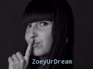 ZoeyUrDream